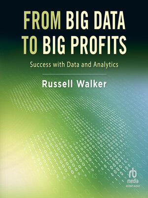cover image of From Big Data to Big Profits